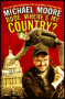 Dude, Where's My Country? by Michael Moore