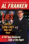 Lies and the Lying Liars Who Tell Them, by Al Franken