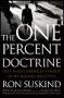 The One Percent Doctrine, by Ron Suskind